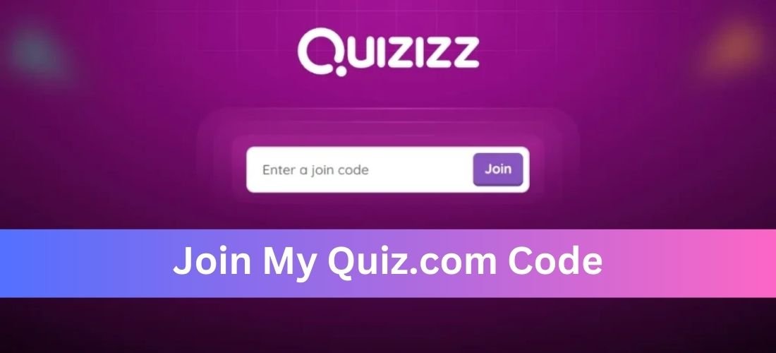 Join My Quiz.com Code