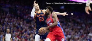 Pacers vs Philadelphia 76ers Match Player Stats